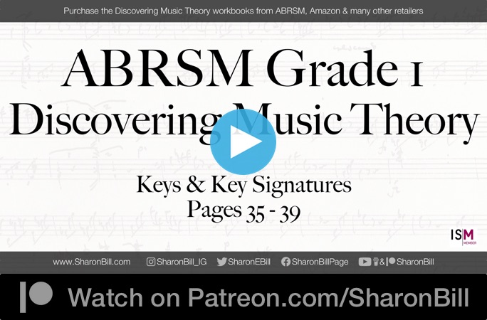 ABRSM Discovering Music Theory Grade 1 Keys and Key Signatures pages 35 - 39 with Sharon Bill