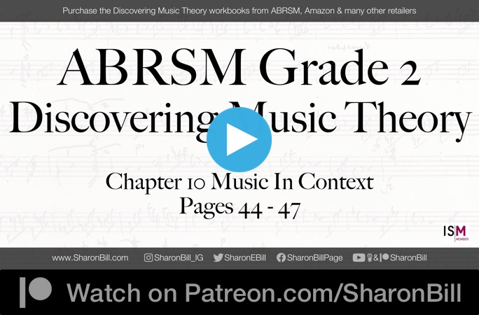 ABRSM Discovering Music Theory Grade 2 Music in Context pages 44 - 47 with Sharon Bill