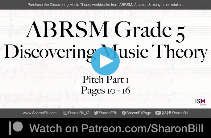 ABRSM Discovering Music Theory Grade 5 Pitch Part 1 pages 10 - 16 with Sharon Bill