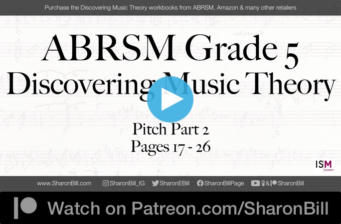 ABRSM Discovering Music Theory Grade 5 Pitch Part 2 pages 17 - 26 with Sharon Bill
