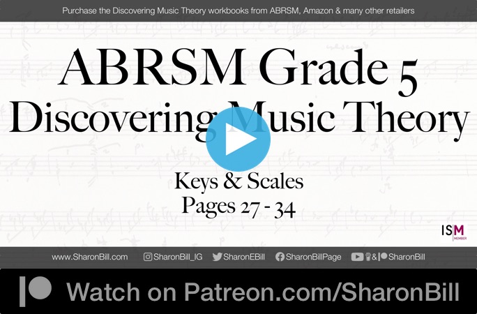 ABRSM Discovering Music Theory Grade 5 Keys and Scales pages 27 - 34 with Sharon Bill