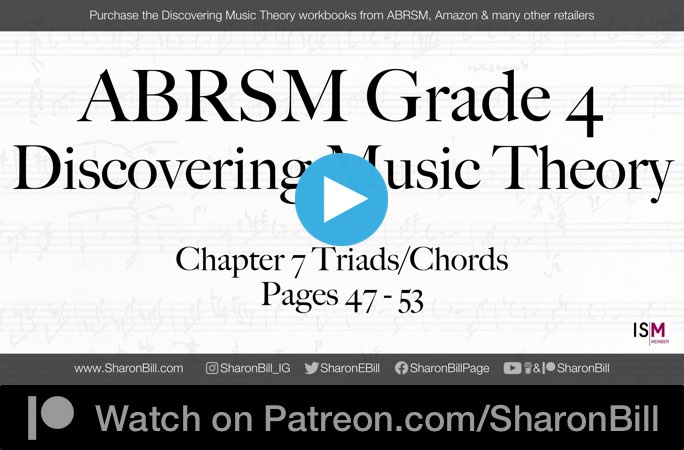 ABRSM Discovering Music Theory Grade 4 Triads Chords pages 47 - 53 with Sharon Bill